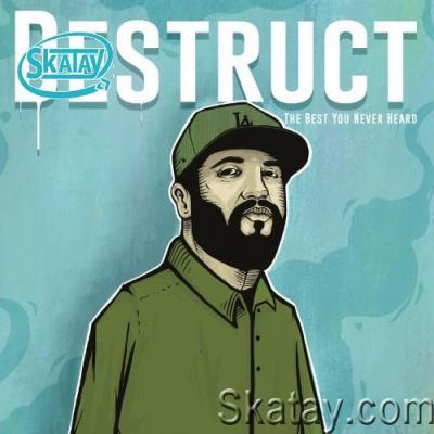 Destruct - The Best You Never Heard (2022)