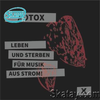 Xotox - Leben Und Sterben Für Musik Aus Strom (2022)