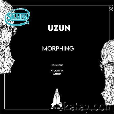 Uzun - Morphing (2022)
