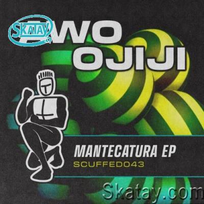 Awo Ojiji - Mantecatura EP (2022)
