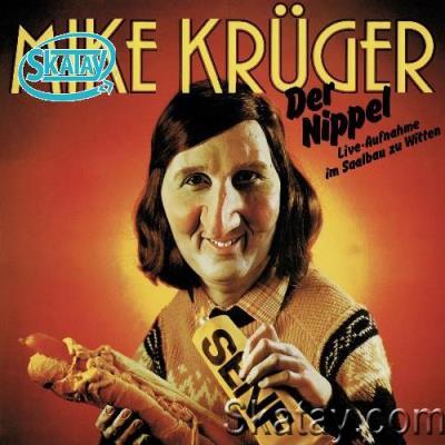 Mike Krüger - Der Nippel (Live) (2022)