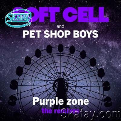 Soft Cell & Pet Shop Boys - Purple Zone (The Remixes) (2022)