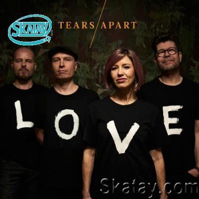 Tears Apart - Love (2022)