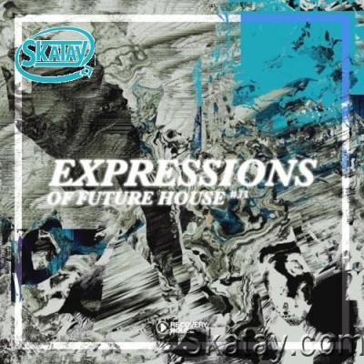 Expressions of Future House, Vol. 33 (2022)