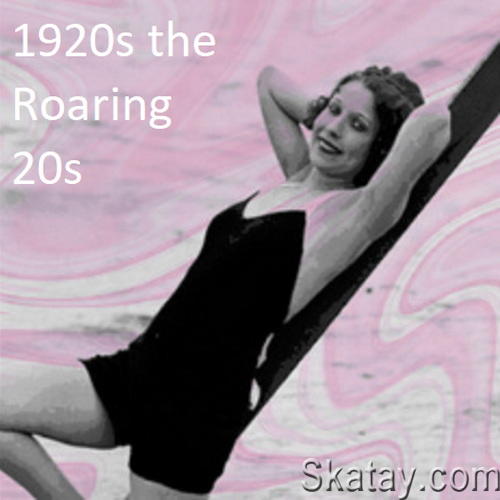 1920s the Roaring 20s (2022)