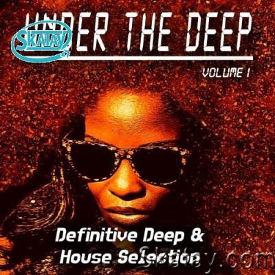 Under the Deep, Volume 1 - Definitive Deep & House Selection (Compilation) (2022)