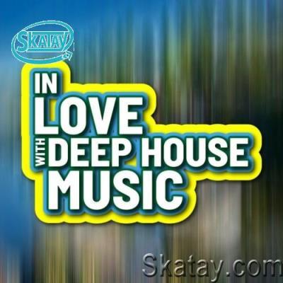 In Love with Deep House Music (2022)