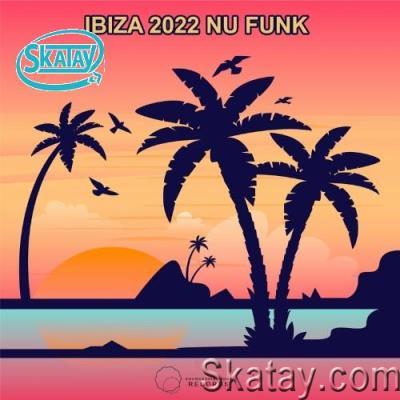 Ibiza 2022 Nu Funk (2022)