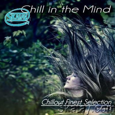 Chill in the Mind, Volume Three - Chillout Finest Selection (Album) (2022)