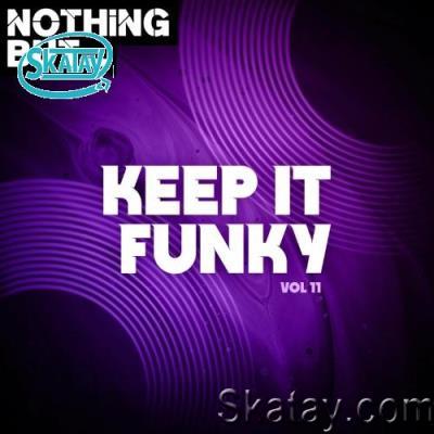 Nothing But... Keep It Funky, Vol. 11 (2022)
