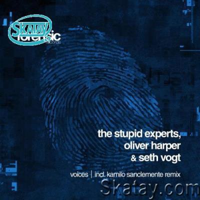 The Stupid Experts & Oliver Harper & Seth Vogt - Voices (2022)