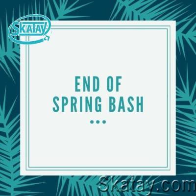 End Of Spring Bash (2022)