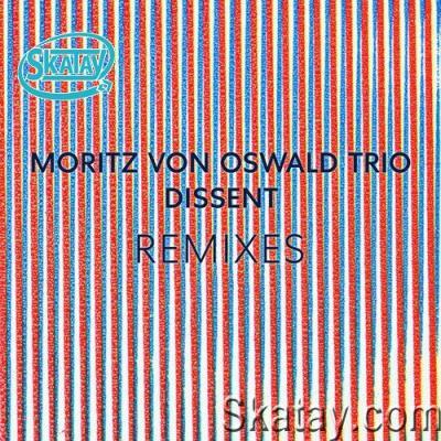 Moritz von Oswald Trio - Dissent Remixes (2022)