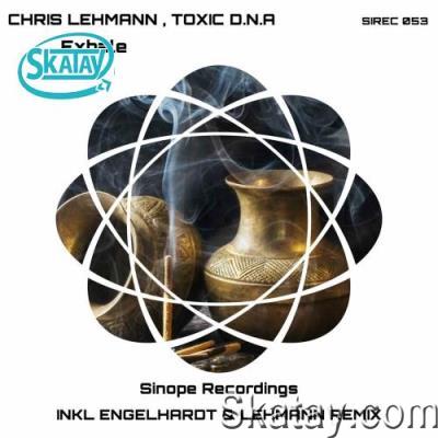 Chris Lehmann & Toxic D.N.A - Exhale (2022)