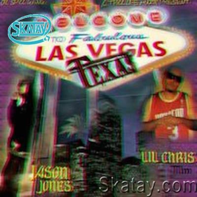 Lil Chris TLM & Jason Jones - Las Vegas Texas (2022)