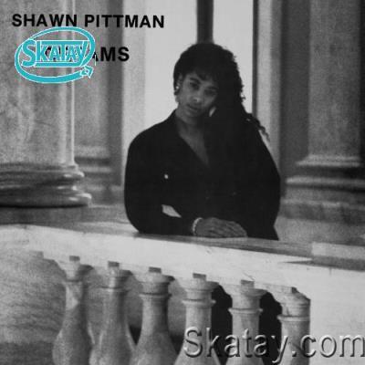Shawn Pittman - Dreams (2022)