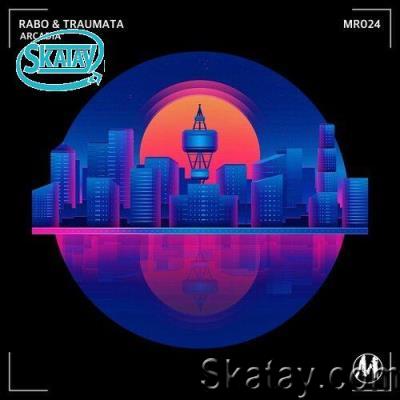 Rabo & Traumata - Arcadia (2022)