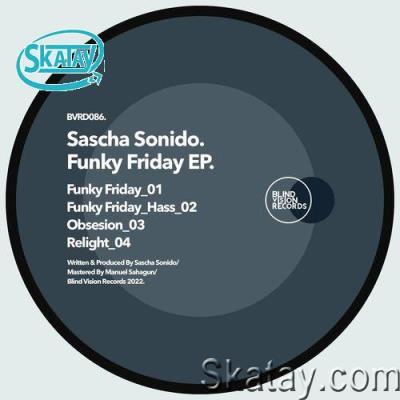 Sascha Sonido - Funky Friday (2022)