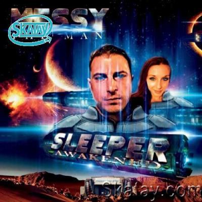 Messy The Man - Sleeper Awakened (2022)
