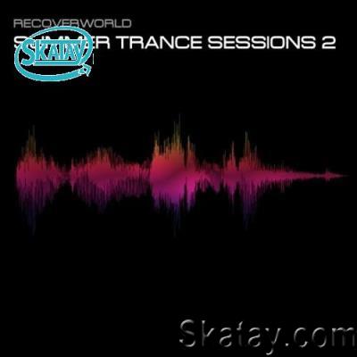 Recoverworld Summer Trance Sessions 2 (2022)