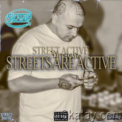 Street Active - Streets Are Active (2022)