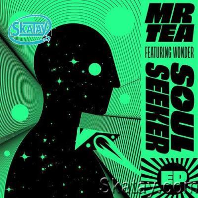 Mr. Tea - Soul Seeker (2022)