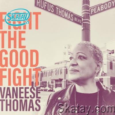 Vaneese Thomas - Fight the Good Fight (2022)