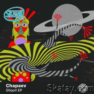 Chapaev - Gliqoil (2022)