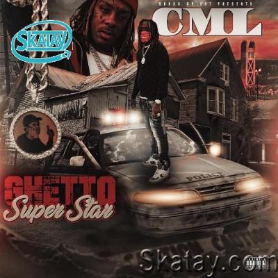 C.M.L. - Ghetto Superstar (2022)