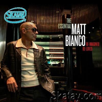 Matt Bianco - The Essential Matt Bianco: Re-Imagined, Re-Loved (2022)