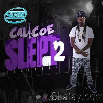 Calicoe - Slept On Vol. 2 (2022)