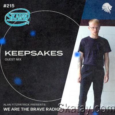 Keepsakes - We Are The Brave 215 (2022-06-13)