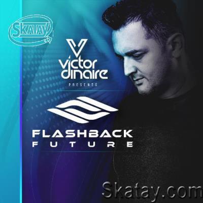 Victor Dinaire - Flashback Future 076 (2022-06-13)