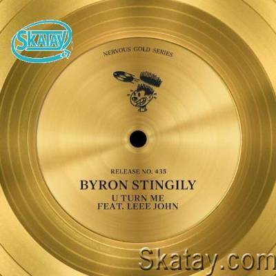 Byron Stingily Feat. Leee John - U Turn Me (2022)