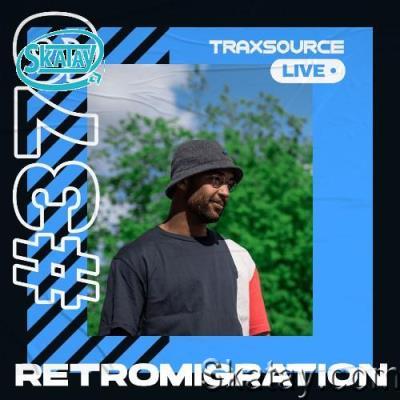 Retromigration - Traxsource Live! (#0379) (2022-06-14)