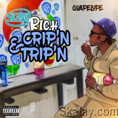 Guapelupe - Rich Crip'n & Trip'n (2022)