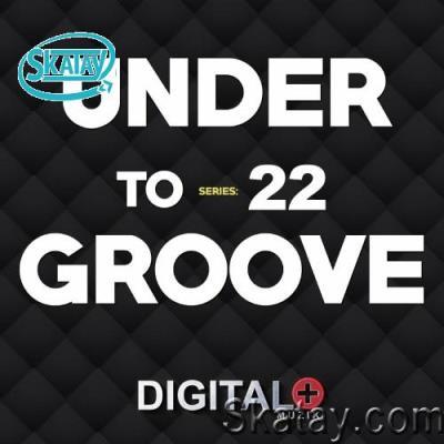 Under To Groove, Vol. 22 (2022)