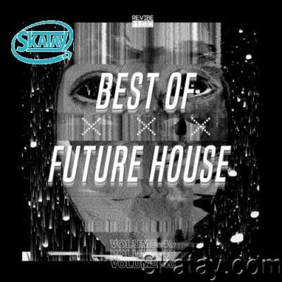 Best of Future House, Vol. 40 (2022)