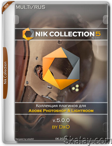 Nik Collection 5 by DxO v.5.0.0 (MULTi/RUS/2022)