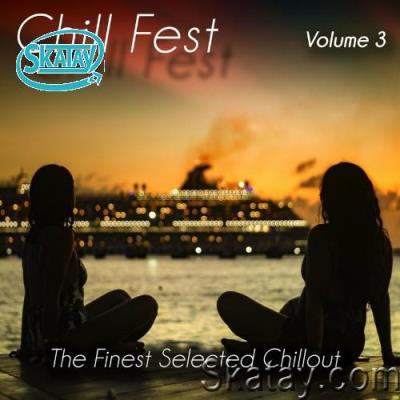 Chill Fest, Vol. 3 - the Finest Selected Chillout (Album) (2022)
