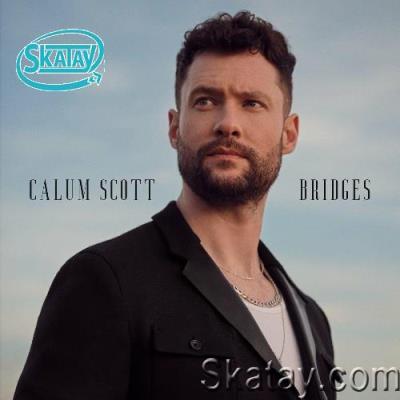 Calum Scott - Bridges (2022)