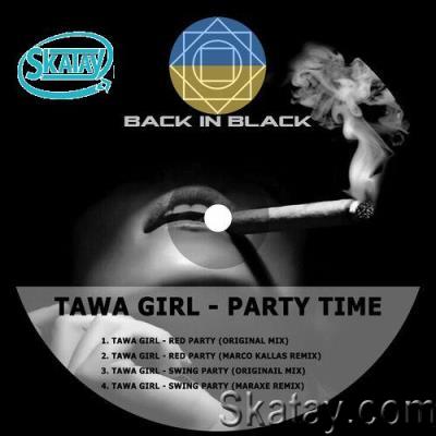 Tawa Girl - Party Time (2022)