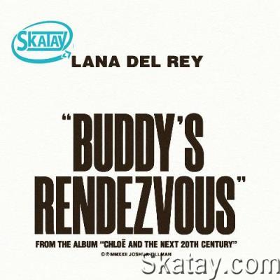 Lana Del Rey - Buddy's Rendezvous (2022)
