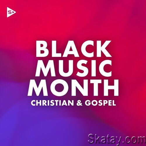 Black Music Month Christian and Gospel (2022)