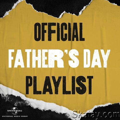 Official Fathers Day Playlist (2022)