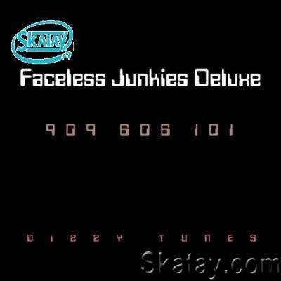 Faceless Junkies Deluxe - 909 606 101 (2022)