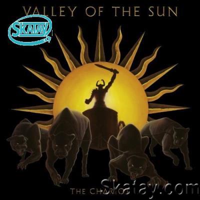 Valley Of The Sun - The Chariot (2022)