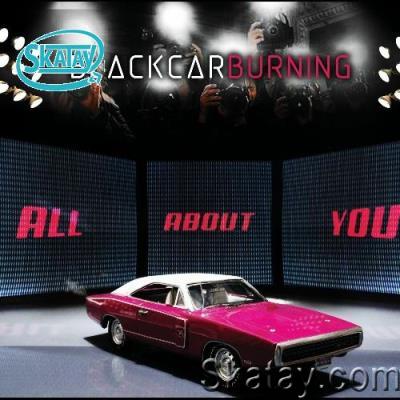 Blackcarburning - All About You (2022)