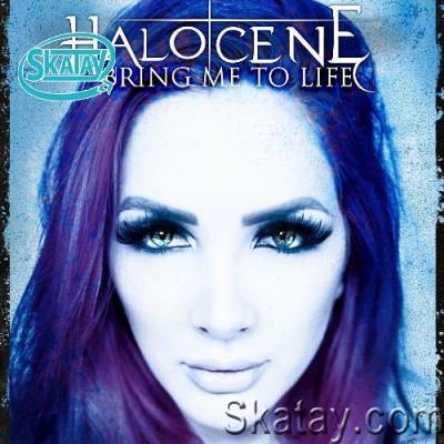 Halocene - Bring Me To Life: Evanescence Tribute (2022)