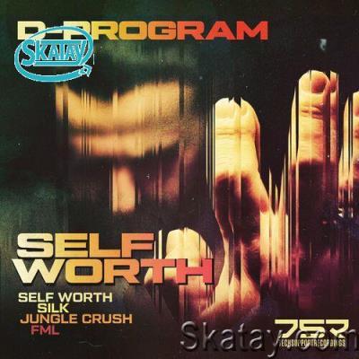 D-Program - Self Worth EP (2022)